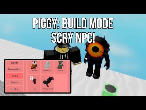 Piggy: Build Mode Update Scry NPC!