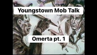 Omerta pt 1 - Youngstown Mob War