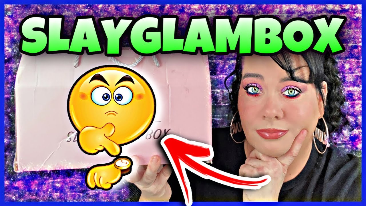 SlayGlamBox March 2021 - let’s talk about it