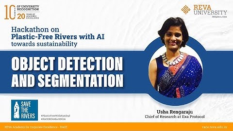 Object Detection and Segmentation Workshop|  Usha Rengaraju | Chief of Research at Exa Protocol