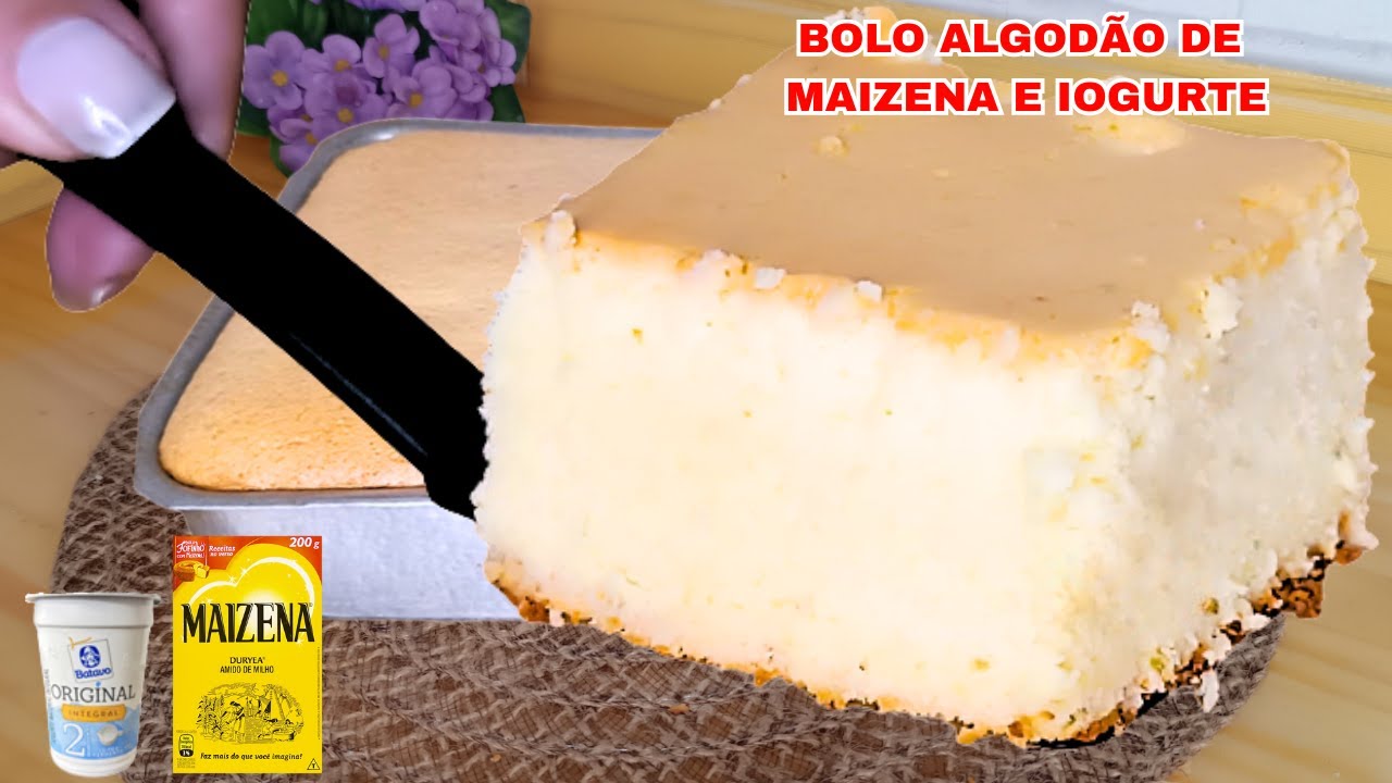 MAIZENA COM IOGURTE - BOLO ALGODÃO - SEM FARINHA DE TRIGO -SEM ÓLEO - SEM MARGARINA