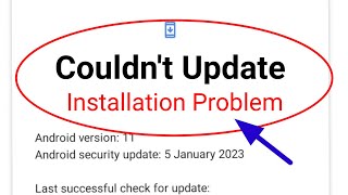 Couldn't update Installation Problem Google Update In Android | Couldn't update installation problem
