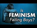 How feminism fails boys