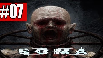 SOMA Walkthrough Part 7 No Commentary Gameplay Lets Play