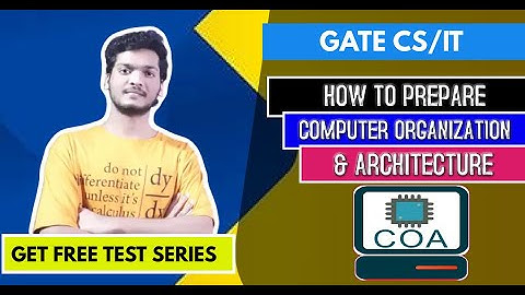How To Prepare Computer Organization and Architecture For GATE Exam | GATE CS/IT