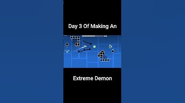 Day 3 Of Making An Extreme Demon In Geometry Dash  #geometrydash #gdupdate #gd #gaming #gddemon #gmd