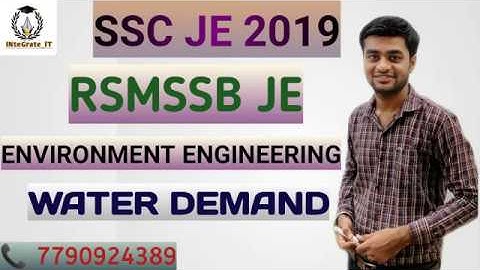 SSC-JE/RSMSSB-JE ENVIRONMENT ENGINEERING: LEC-02 WATER DEMAND BY VIKASH SIR