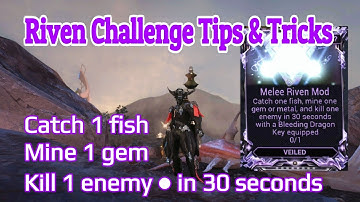 Riven Challenge Guide (one fish, gem, enemy)