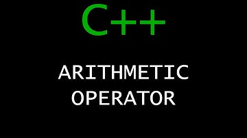 C++ Programming Tutorial 10 - Arithmetic Operators