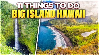 11 Things to do Big Island Hawai