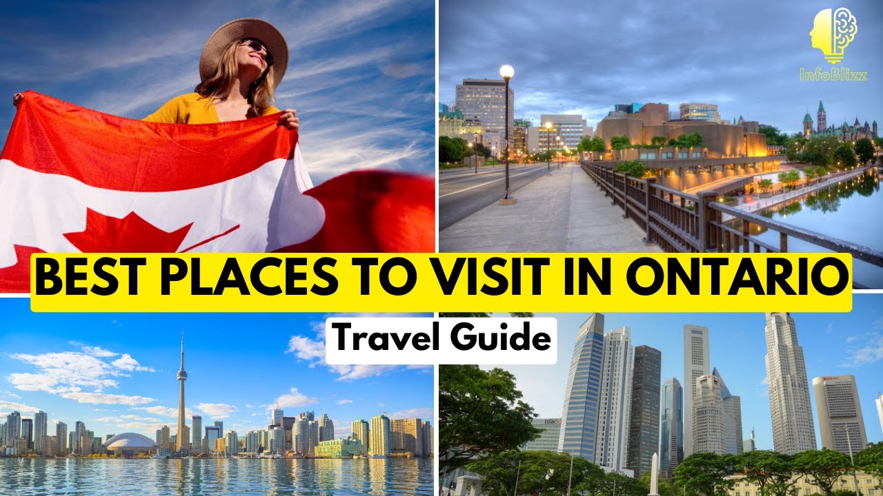 Ontario Travel Guide 2023 Top 5 Best Places To Visit In Ontario Ontario Travel Guide 2023 Top 5 Best Places To Visit In Ontario