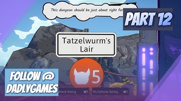 DUNGEONS OF HINTERBERG (PART 12) - TATZELWURM