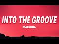 Into The Groove Madonna Lyrics