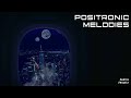 Martin Project  - Positronic Melodies