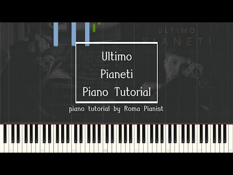 Ultimo - Pianeti Sheets by Roma Pianist