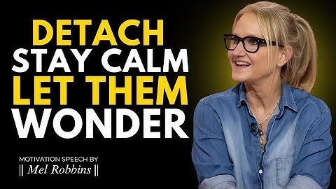 Silence Is Power - How To Emotionally Detach & Stay Calm | Mel Robbins  #motivation 