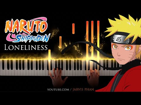 Naruto Shippuden OST - Loneliness - Piano Cover