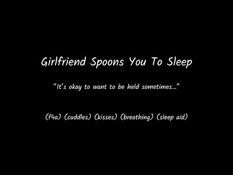 (f4a) girlfriend spoons you to sleep (cuddles) (sleep aid) (asmr rp)