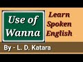 Use of Wanna