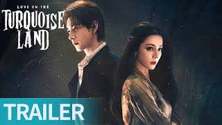 Download Lagu 《枭起青壤 Love on the Turquoise Land》非同枭可版预告：迪丽热巴陈星旭明呛暗斗 MP3