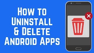 How to Uninstall and Delete Apps on Android in 5 Quick Steps (2018) screenshot 2