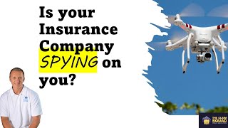 Is your Insurance Company SPYING on you?