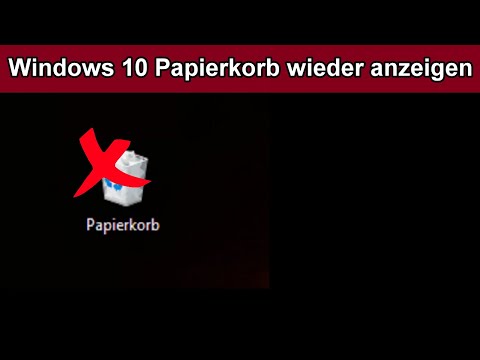 Video: Warum Fehlt Der Papierkorb Auf Dem Windows 10-Desktop, Wo Befindet Er Sich Und Wie Wird Das Symbol Wiederhergestellt?