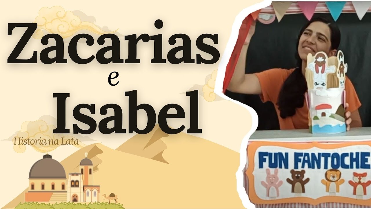ZACARIAS, ISABEL E JOAO BATISTA - HISTORIA BIBLICA INFANTIL - YouTube