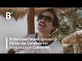 B the travel brand apresenta Férias nas Caraíbas em conjunto com Caloncho | Português