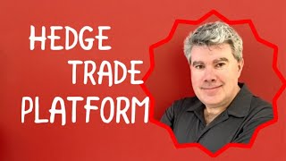 hedge trade platform