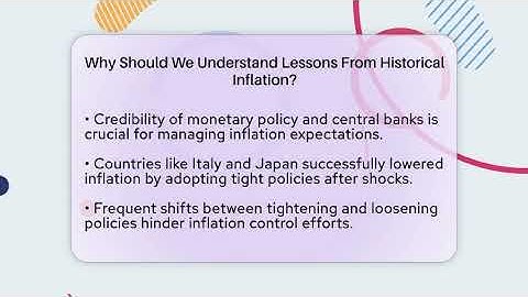Why Should We Understand Lessons From Historical Inflation? - Inflation Insight Channel