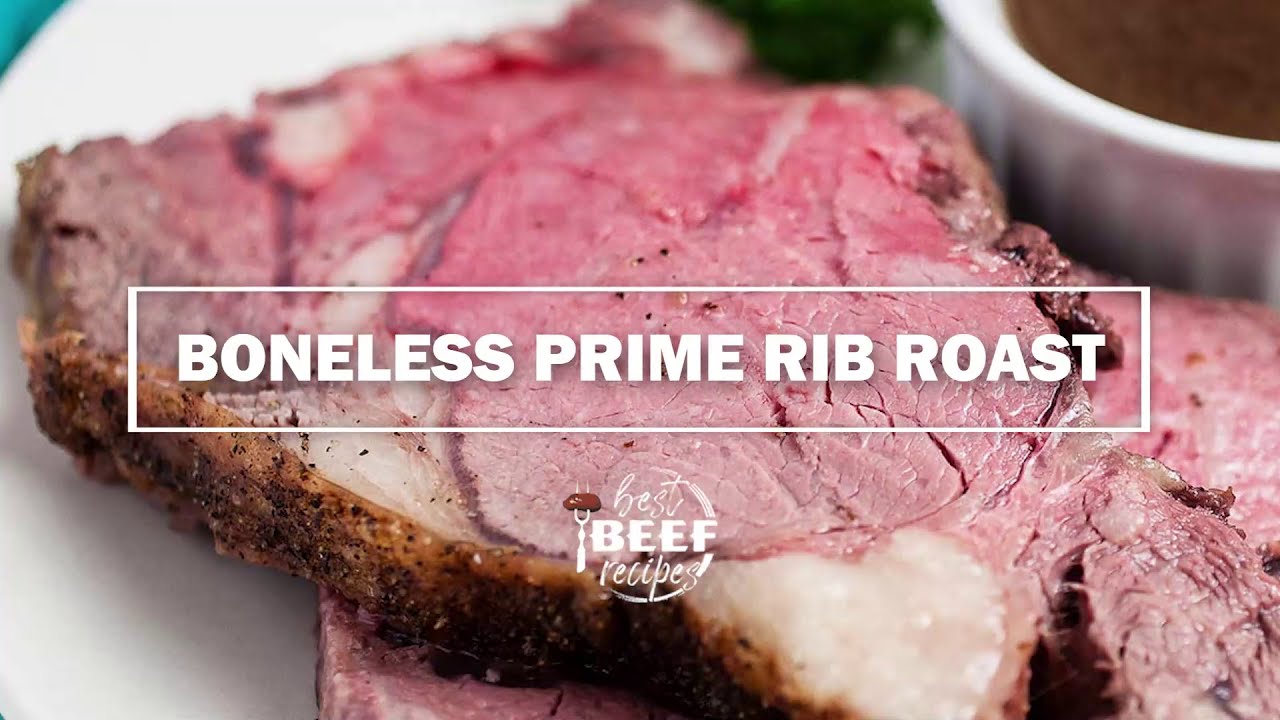 How To Cook A Boneless Prime Rib Roast