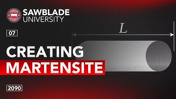 2090 – 07 – Creating Martensite