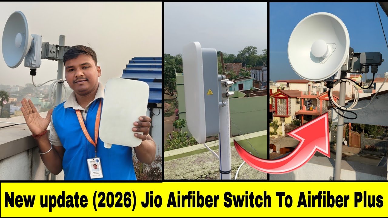 Airfiber Jio Airfiber Switch To Airfiber Plus (2026)..Free migration New Update ...