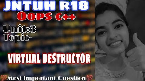 jntuh r18 oops cplusplus virtual destructor very important 😍👍💯