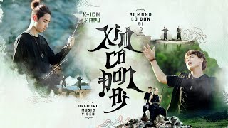 XIN CÔ ĐƠN ĐI | K-ICM FT. APJ (#AMCDD2) | OFFICIAL MUSIC VIDEO