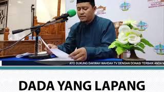 Dada Yang Lapang Dengan Islam