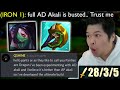 Iron 1 Player tries to convince me that AD AKALI is actually OP.. so I tried it