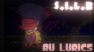 S.I.L.B | FnF Corruption | Ru lurics