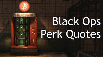 Black Ops 3 & 4 Zombies - Perk Quotes