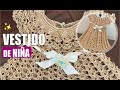 🌼CÓMO TEJER EL VESTIDO PARA NIÑA MÁS BONITO Y VISTO DE YOUTUBE-MUY FÁCIL-YO TEJO CON LAURA CEPEDA🌼