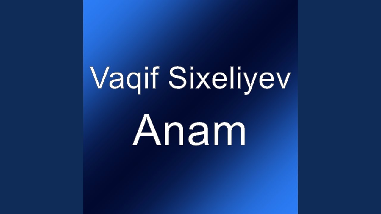 Anam - YouTube
