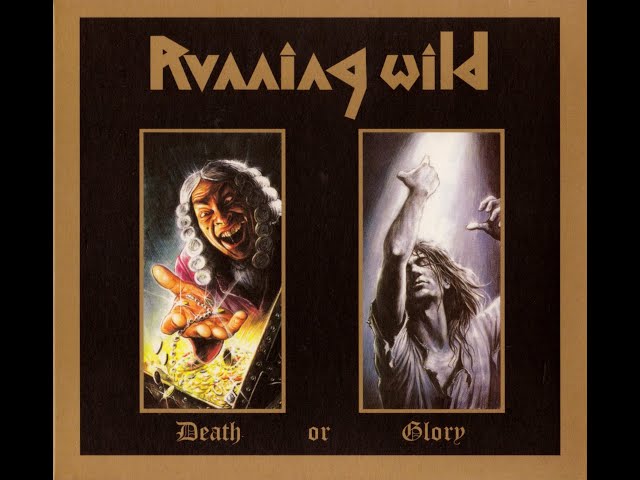 Running Wild - Death Or Glory