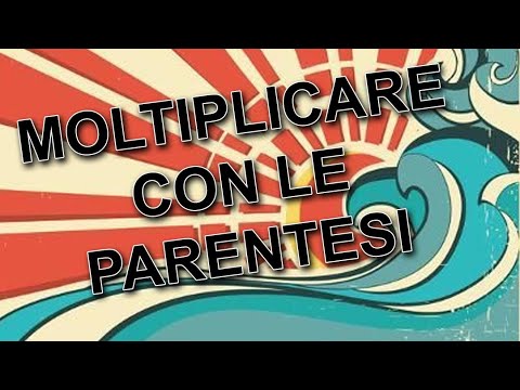 Video: Come Moltiplicare Le Parentesi