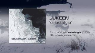 Jukeen - Solastalgia