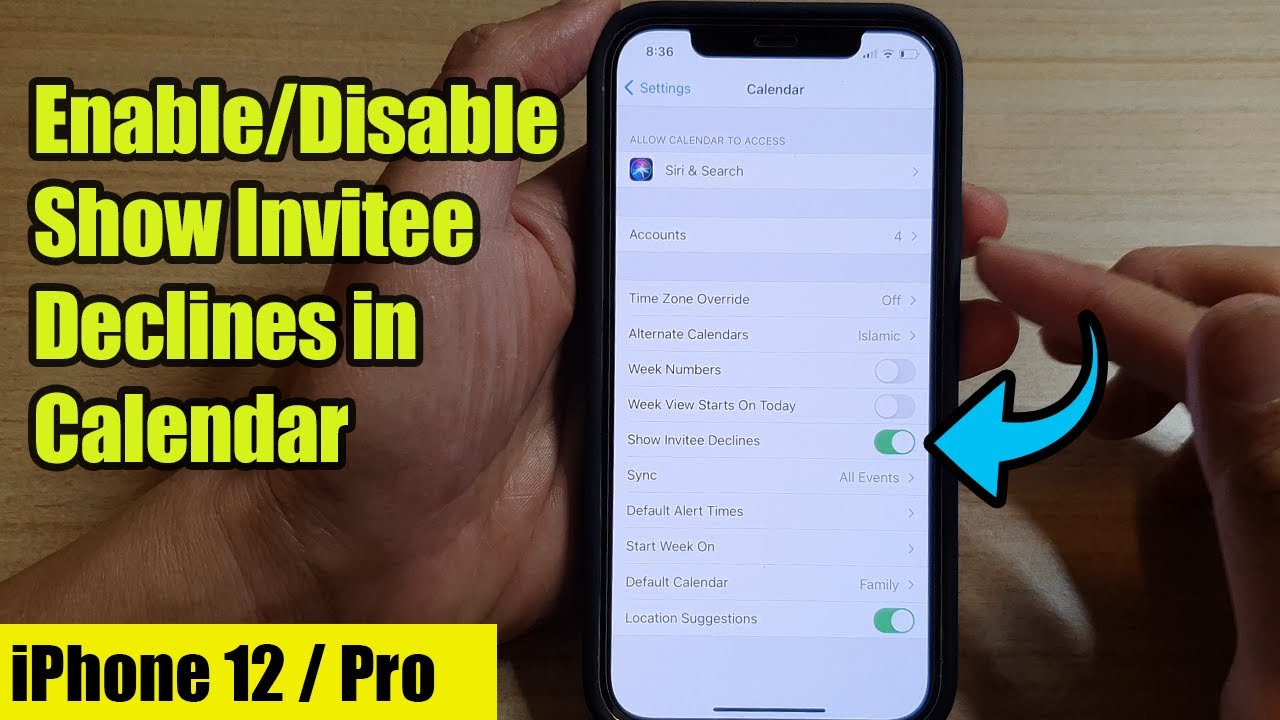 iPhone 12 How to Enable/Disable Show Invitee Declines in Calendar