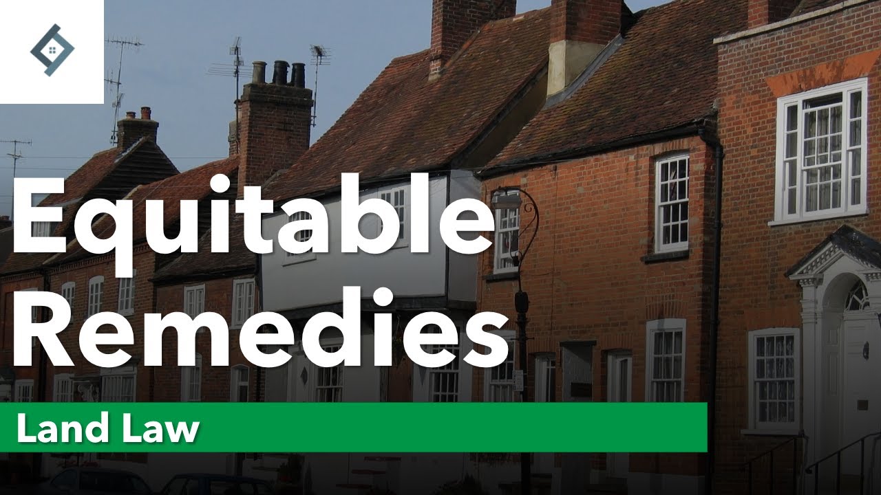 Equitable Remedies In Land Law YouTube