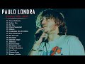 PAULO LONDRA EXITOS 🎼PAULO LONDRA SUS MEJORES CANCIONES 🎻LO MEJOR DE LO MEJOR 🙂