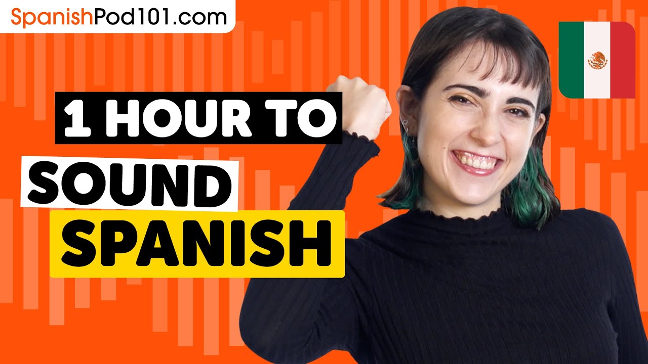 1 Hour to Sound Spanish - YouTube