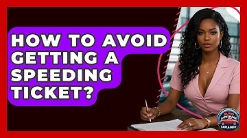 How To Avoid Getting A Speeding Ticket? - Auto Coverage Explained